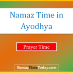 ayodhya namaz time